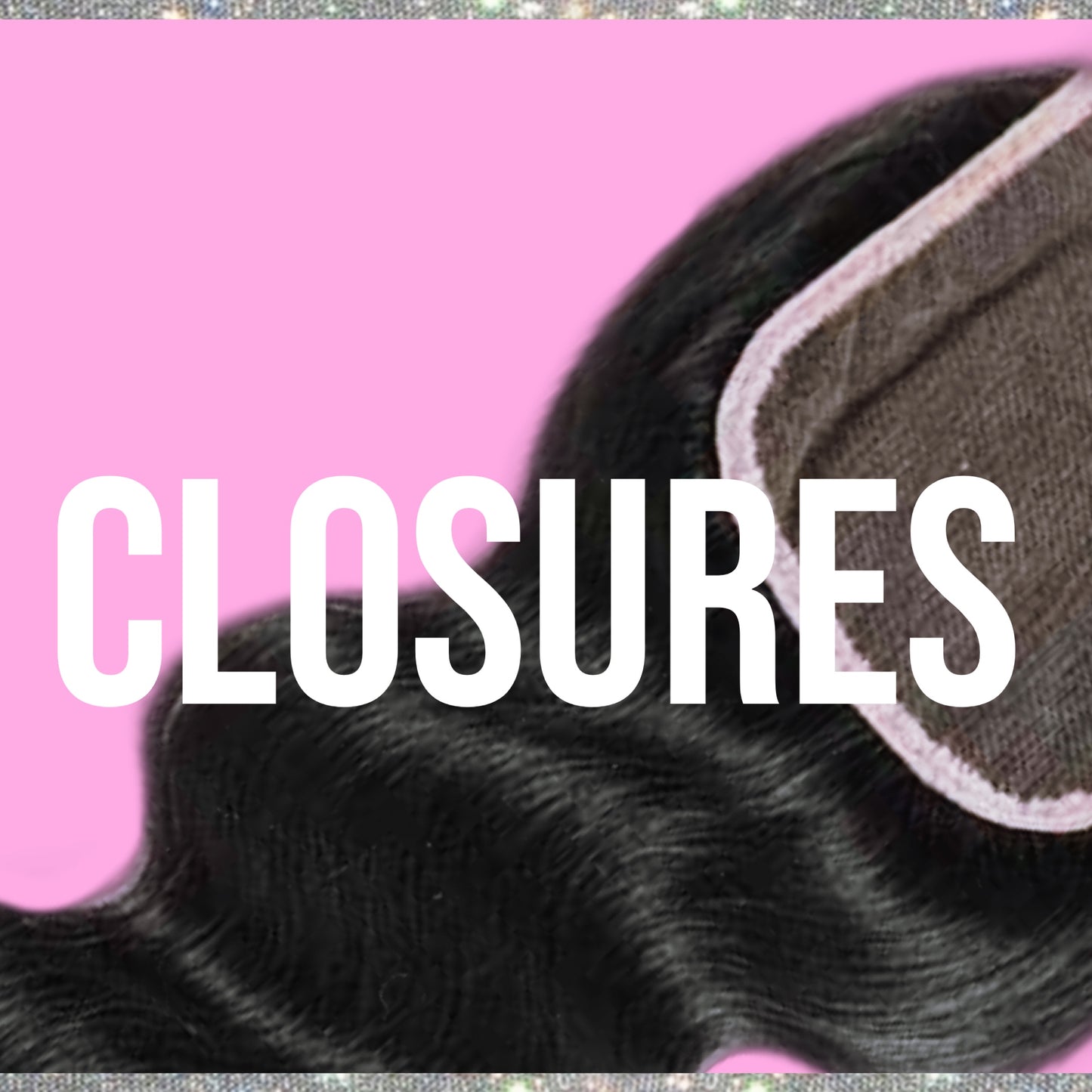 CLOSURES